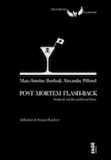 Post mortem flash-back